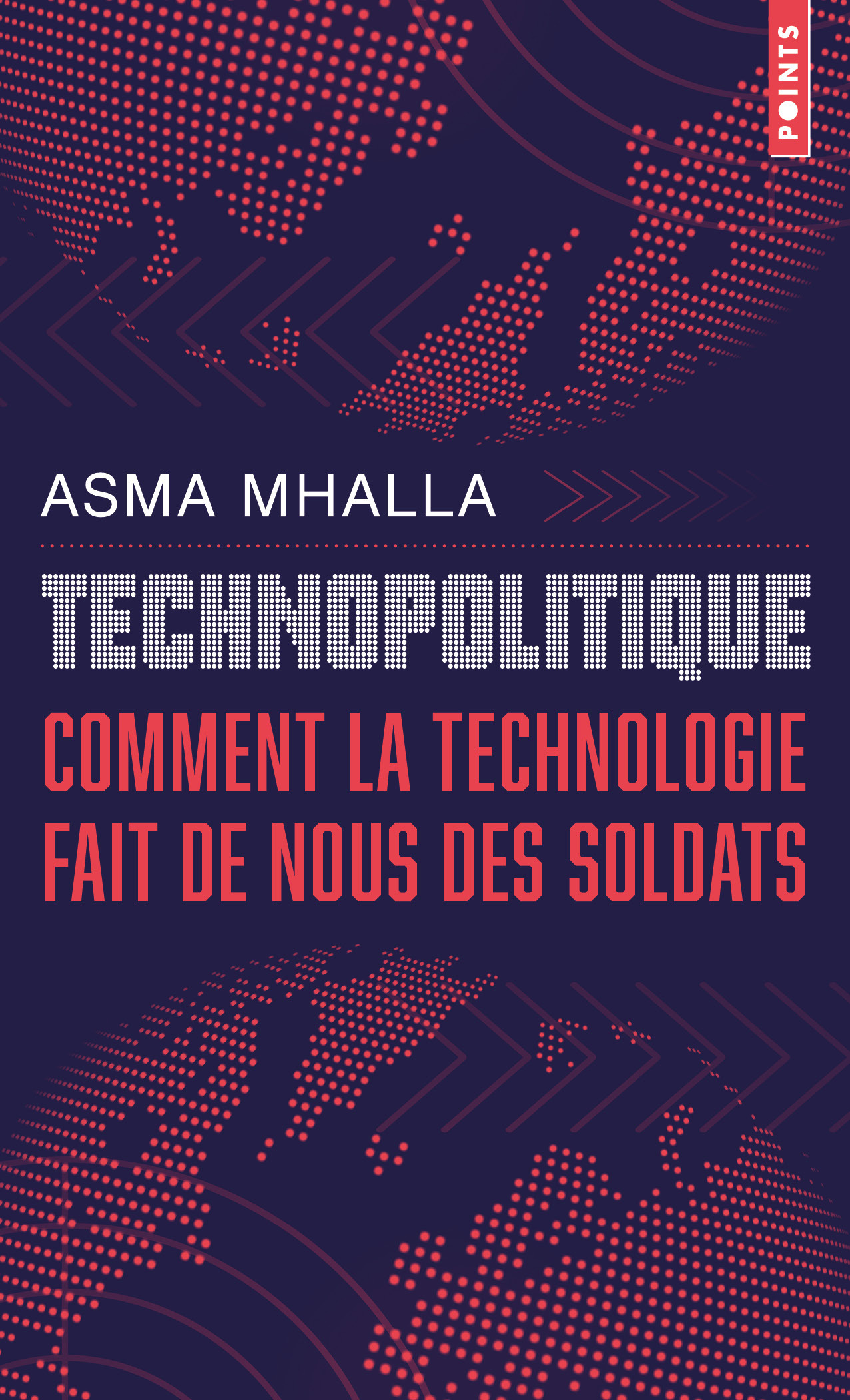 Technopolitique - Asma Mhalla - POINTS