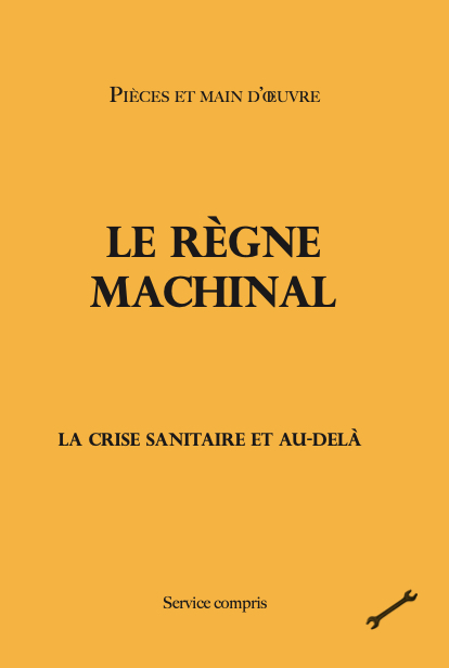 Le règne machinal -  Pièces et main d'œuvre - SERVICE COMPRIS