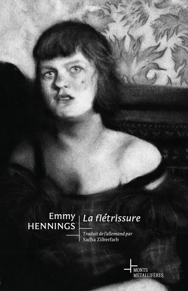 La flétrissure - Emmy Hennings - MONTS METALLIFE