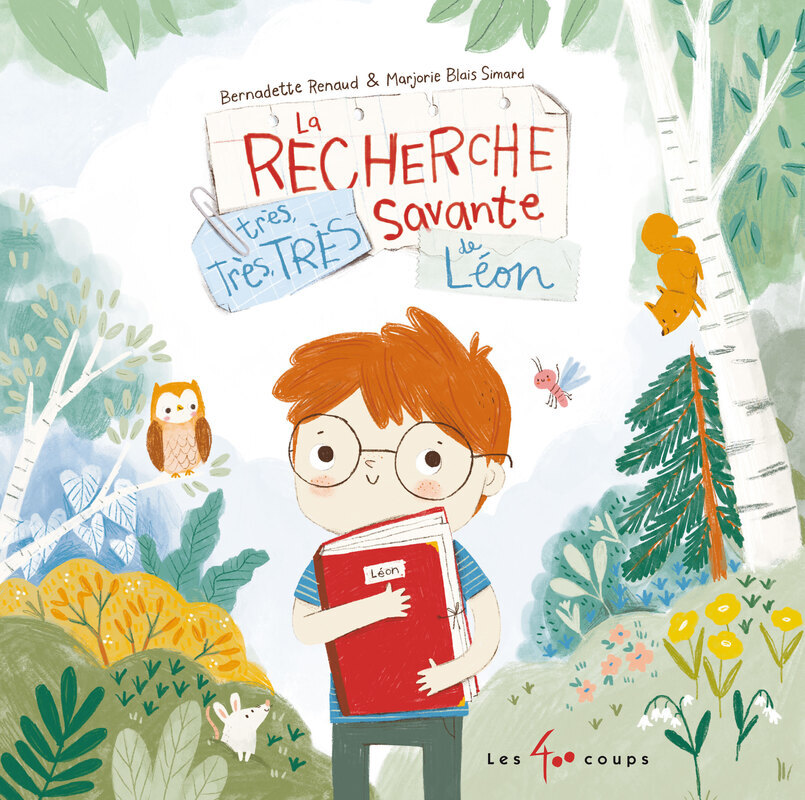 La recherche très, très, très savante de Léon - Bernadette Renaud - 400 COUPS