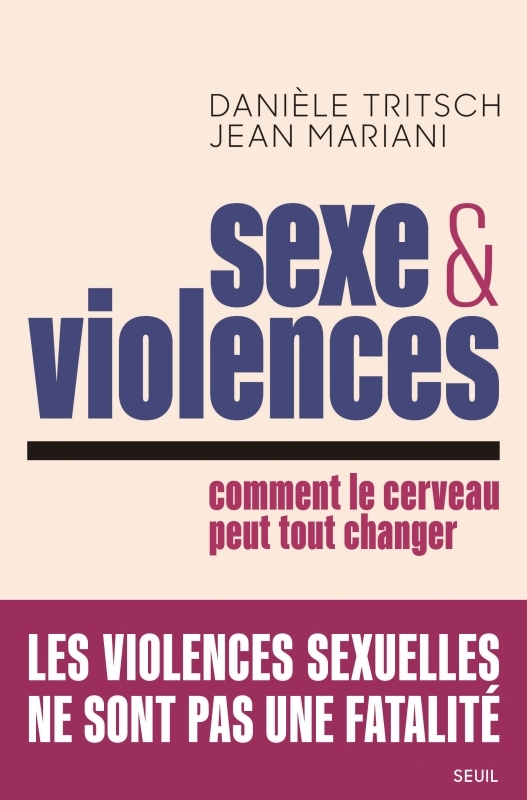 Sexe et violences - Jean Mariani, Danièle Tritsch - SEUIL