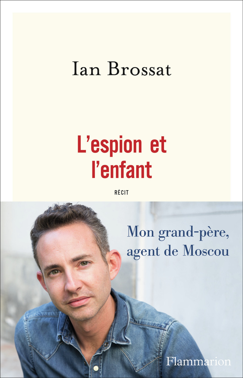 L'espion et l'enfant - Ian Brossat - FLAMMARION