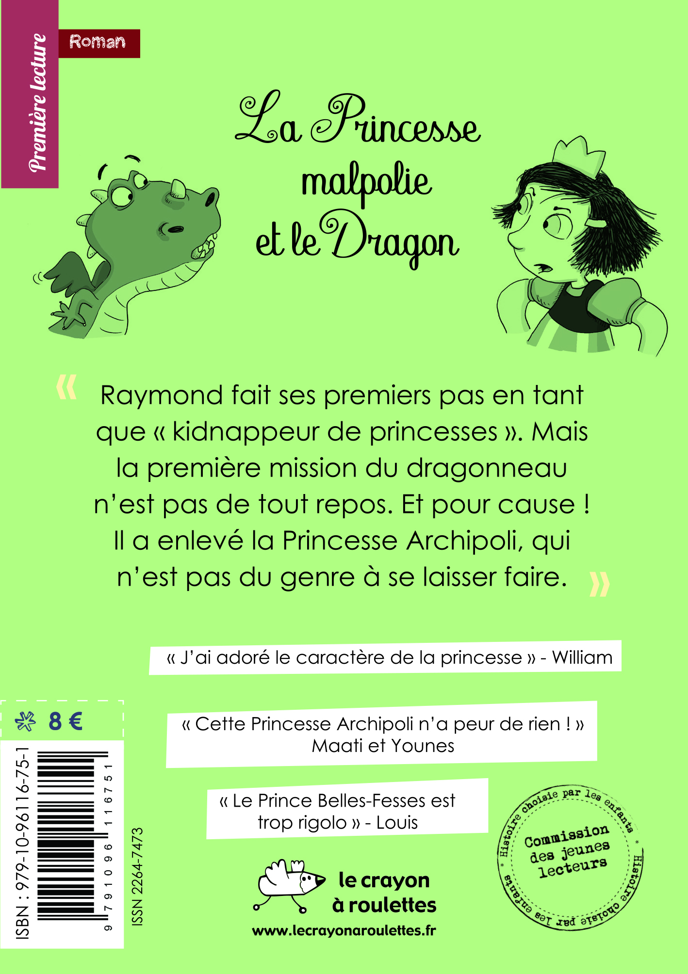 La princesse malpolie et le Dragon - Shakti STALL - CRAYON A ROULET