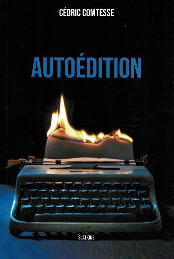 AUTOEDITION - CEDRIC COMTESSE - SLATKINE