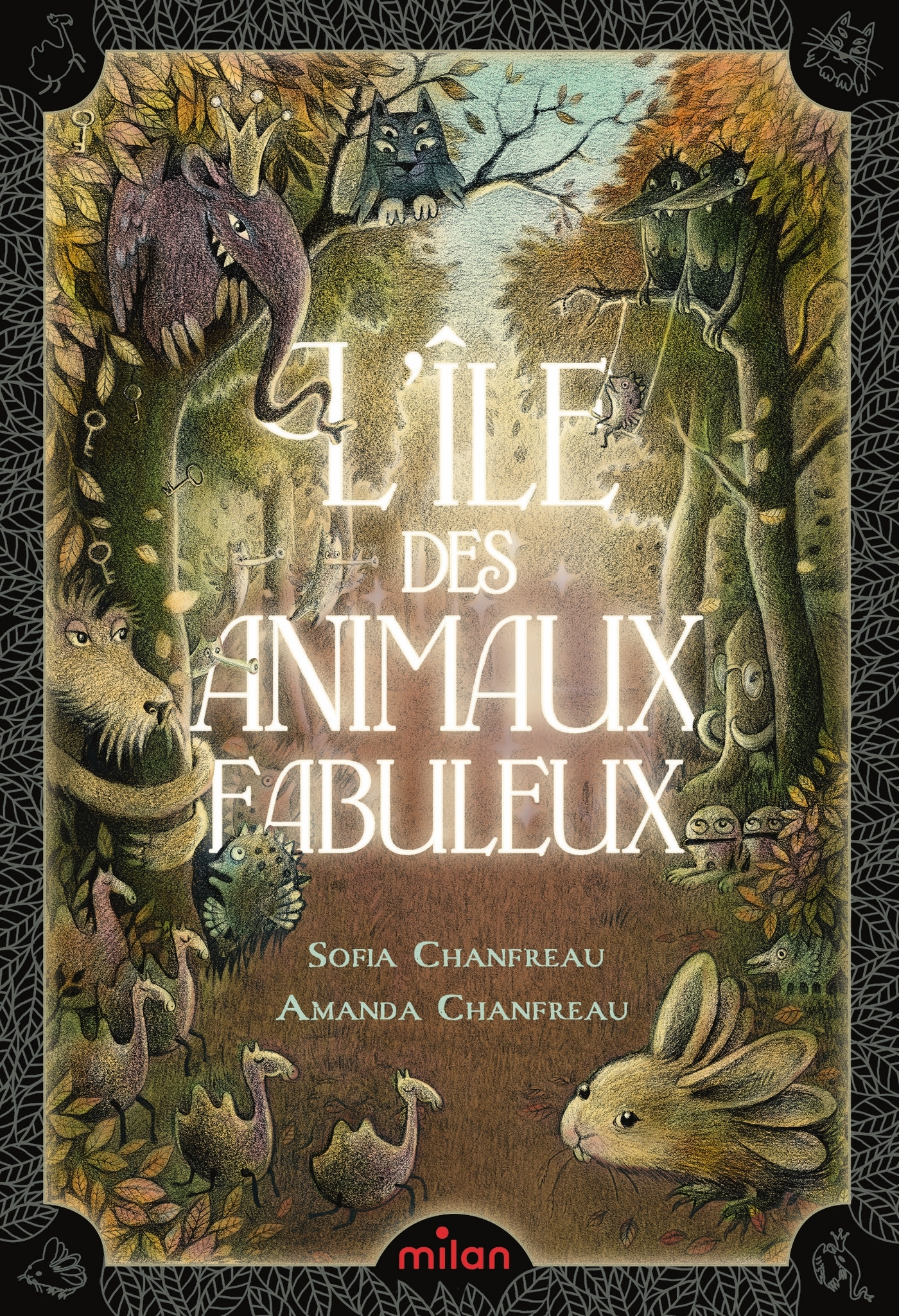 L'île des animaux fabuleux - Sofia Chanfreau - MILAN