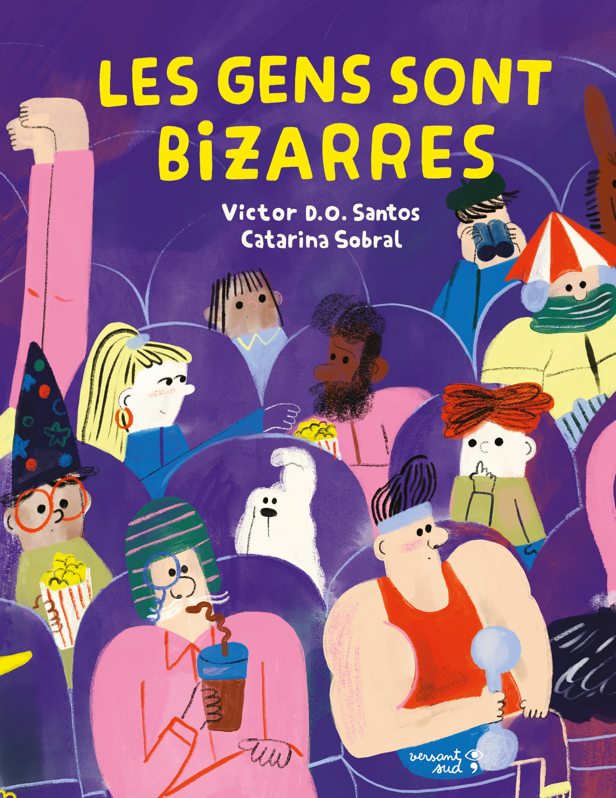 Les gens sont bizarres - Victor D.O Santos - VERSANT SUD J