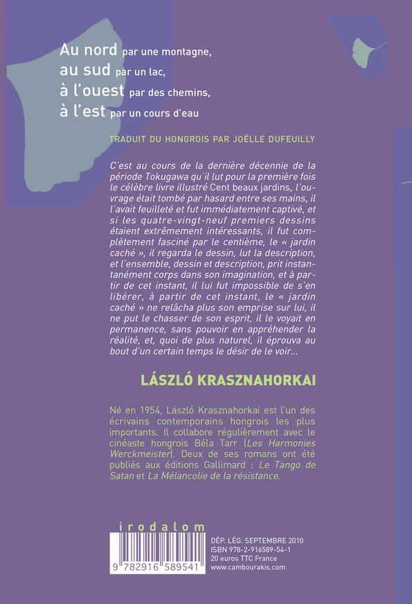 Au nord par une montagne, au sud par un lac, à l'ouest par les chemins, à l'est par un cours d'eau - László Krasznahorkai - CAMBOURAKIS