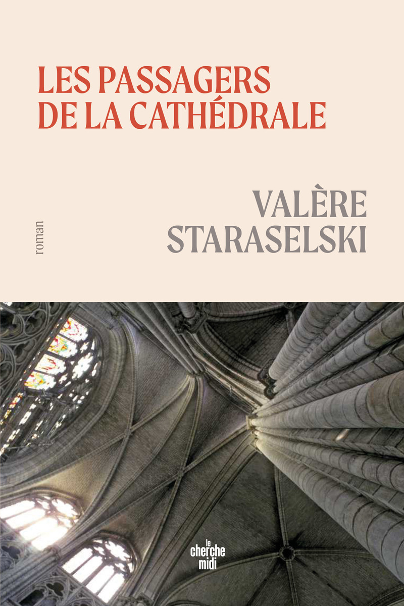 Les passagers de la cathédrale - Valère Staraselski - CHERCHE MIDI