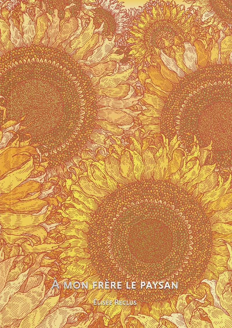 Bibliothèque illustrée - À mon frère le paysan - Elisée Reclus, Johann Chapoutot - RELIEFS