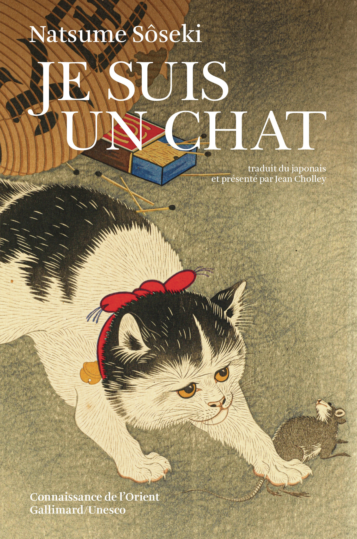 Je suis un chat -  NATSUME SOSEKI - GALLIMARD
