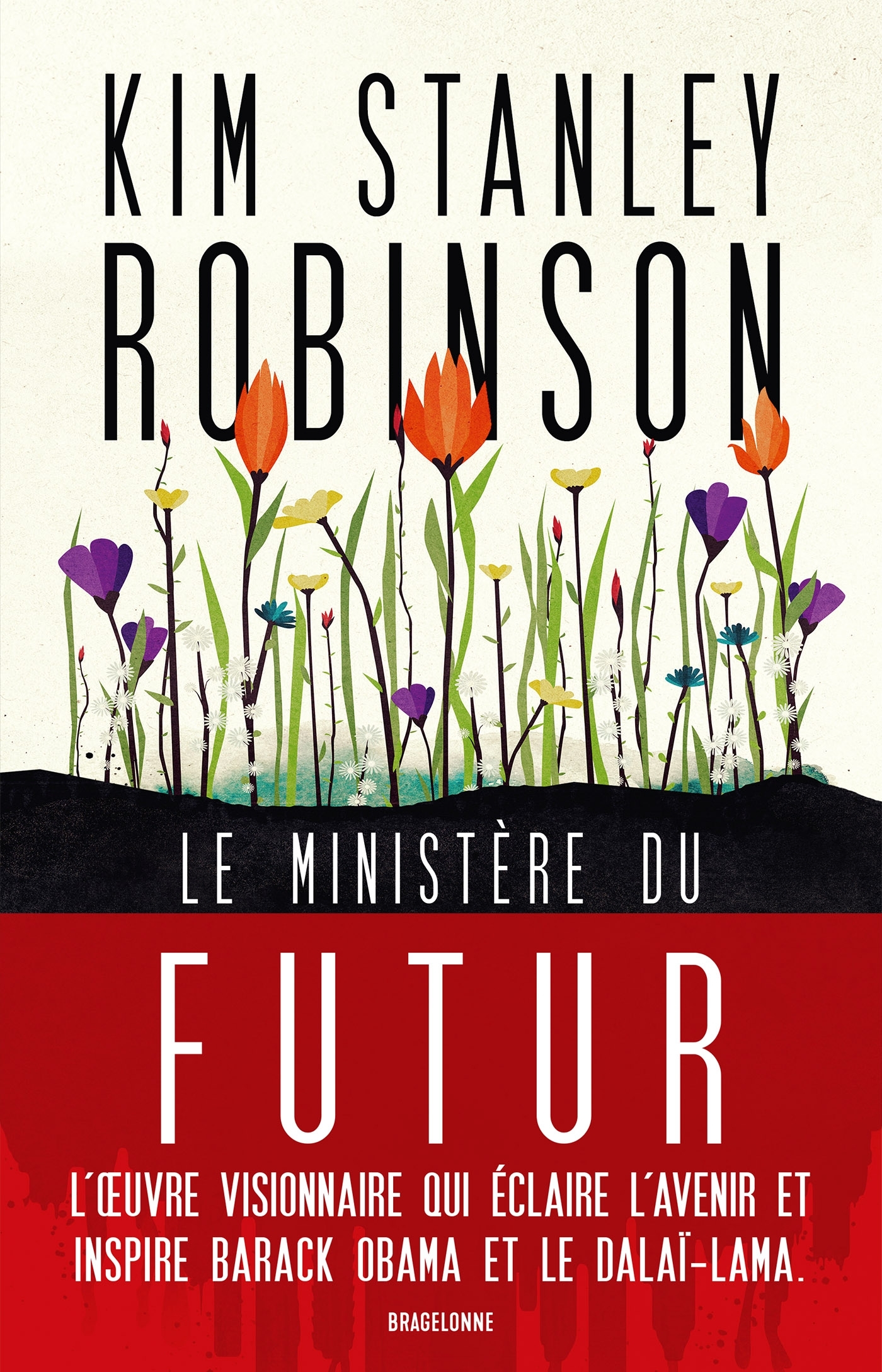 Le Ministère du futur - Kim Stanley Robinson - BRAGELONNE