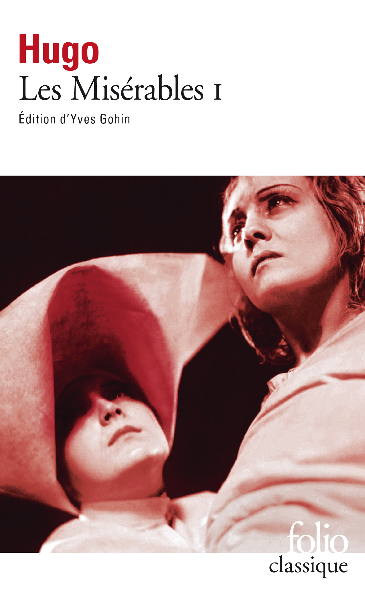 Les Misérables - Victor Hugo, Yves Gohin - FOLIO