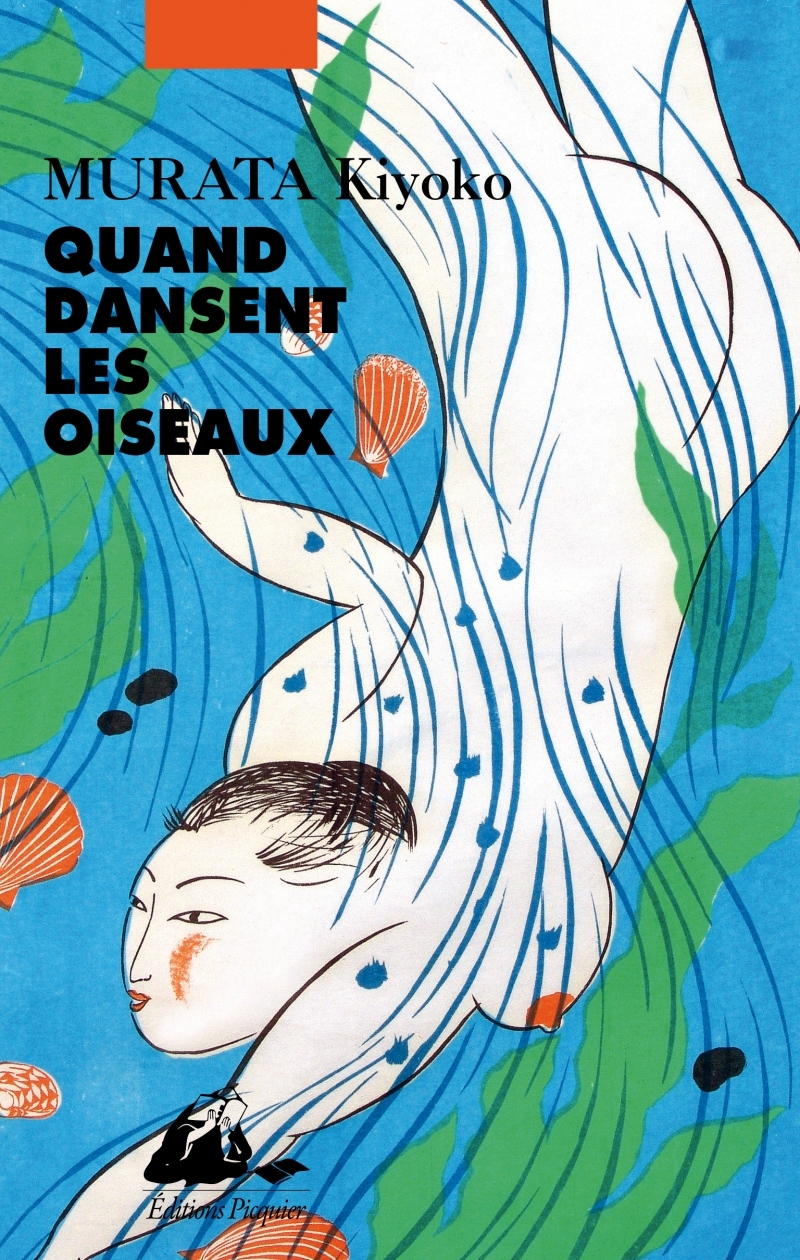 Quand dansent les oiseaux - Kiyoko Murata - PICQUIER