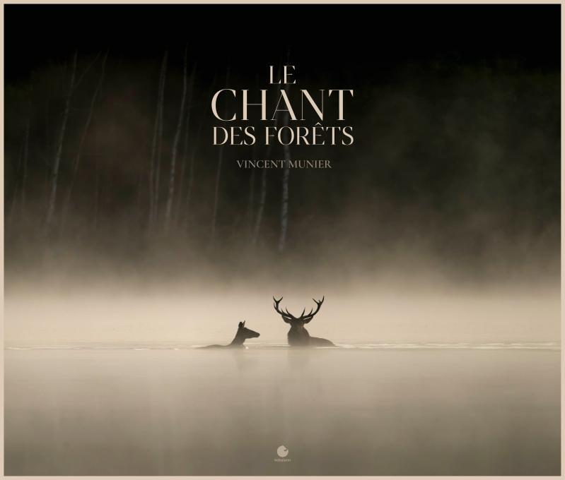 Le Chant des forêts -  MUNIER VINCENT, Vincent MUNIER - KOBALANN