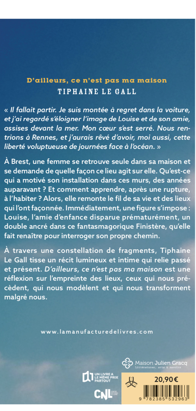 D'ailleurs, ce n'est pas ma maison - Tiphaine LE GALL - MANUFACTURE LIV