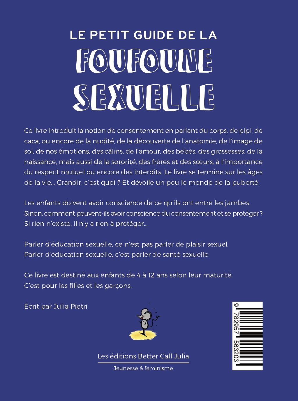 Le petit guide de la foufoune sexuelle - Tome 1 - Julia Pietri - BETTER CALL J