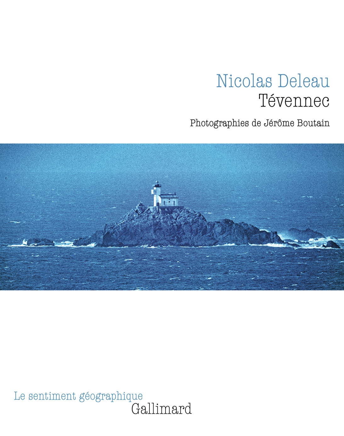 Tévennec - Nicolas Deleau, Jérôme Boutain - GALLIMARD
