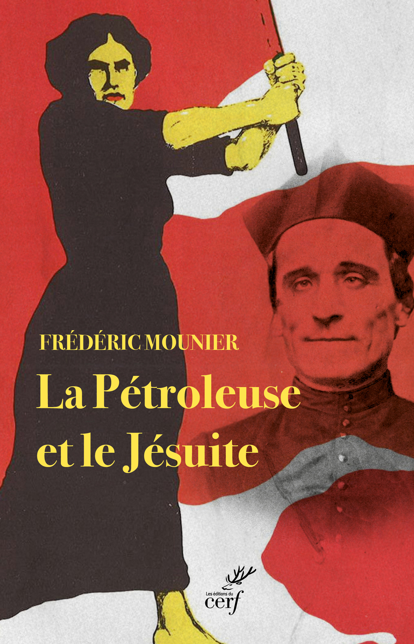 La pétroleuse et le jésuite -  MOUNIER FREDERIC, Frédéric Mounier - CERF