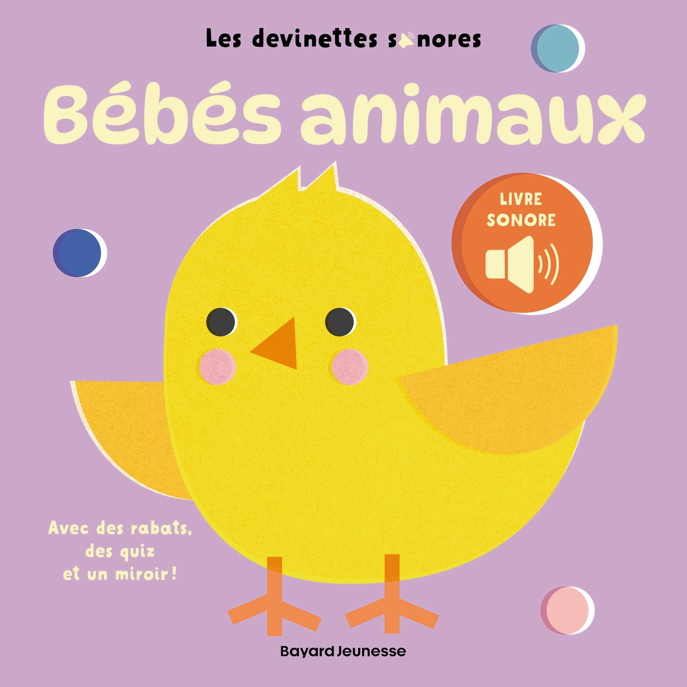 Les bébés animaux -  - BAYARD JEUNESSE
