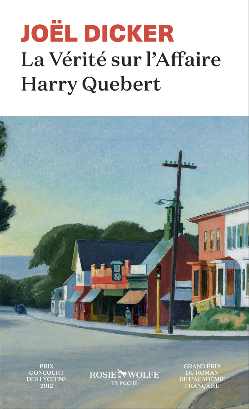 La Vérité sur l'Affaire Harry Quebert - Joël Dicker - ROSIE WOLFE