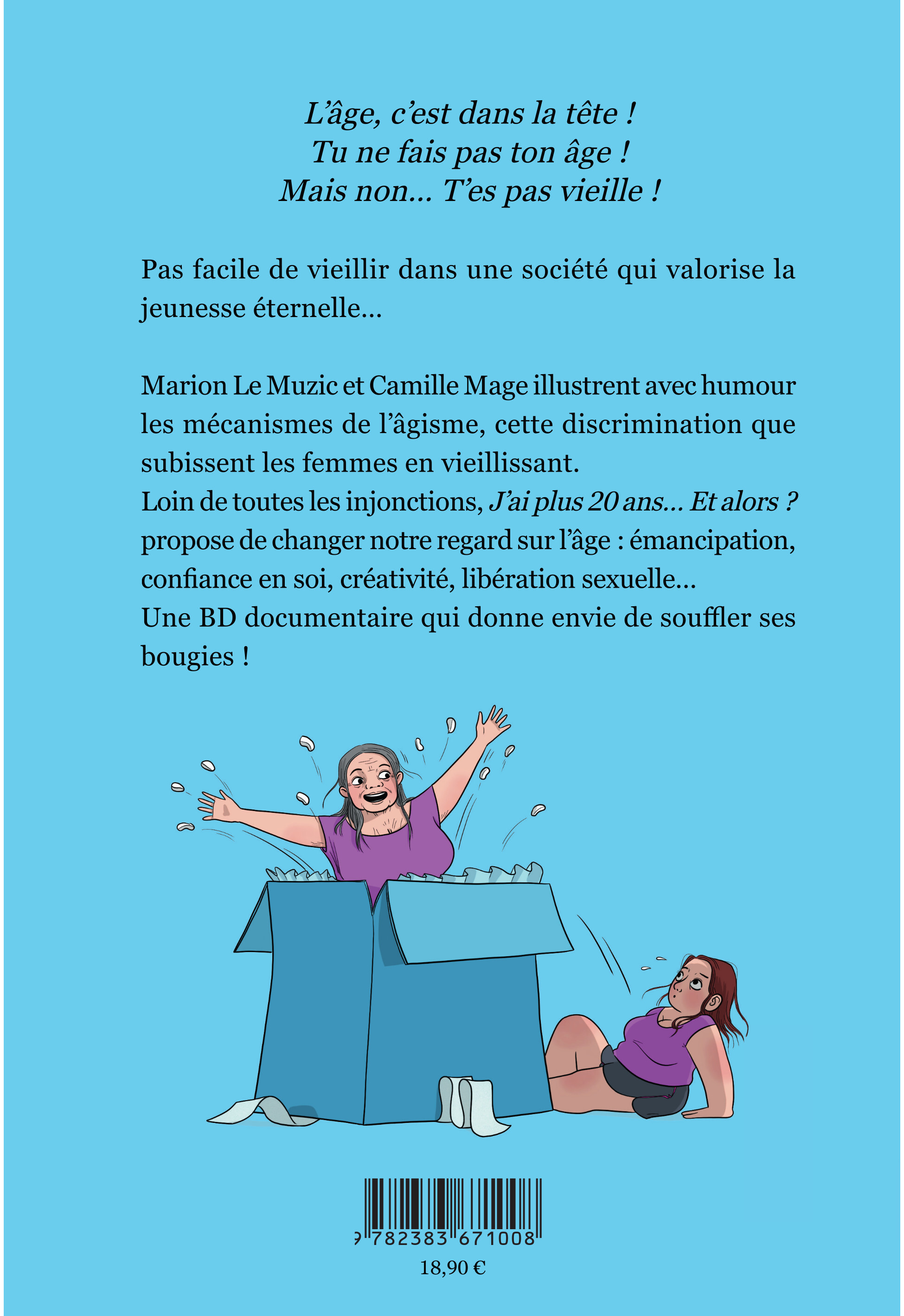 J’ai plus 20 ans… et alors ? - Marion Le Muzic, Camille Mage - GOATER