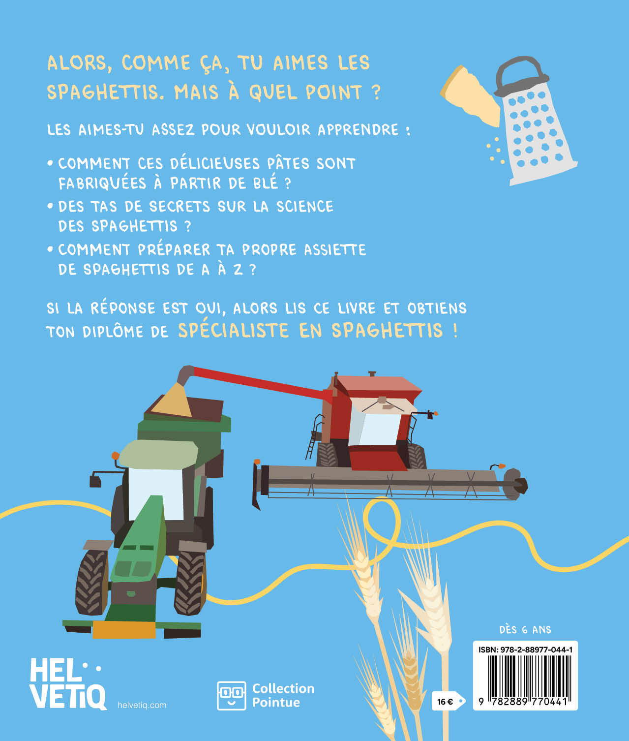 La Science du spaghetti - Lucia Rush - HELVETIQ