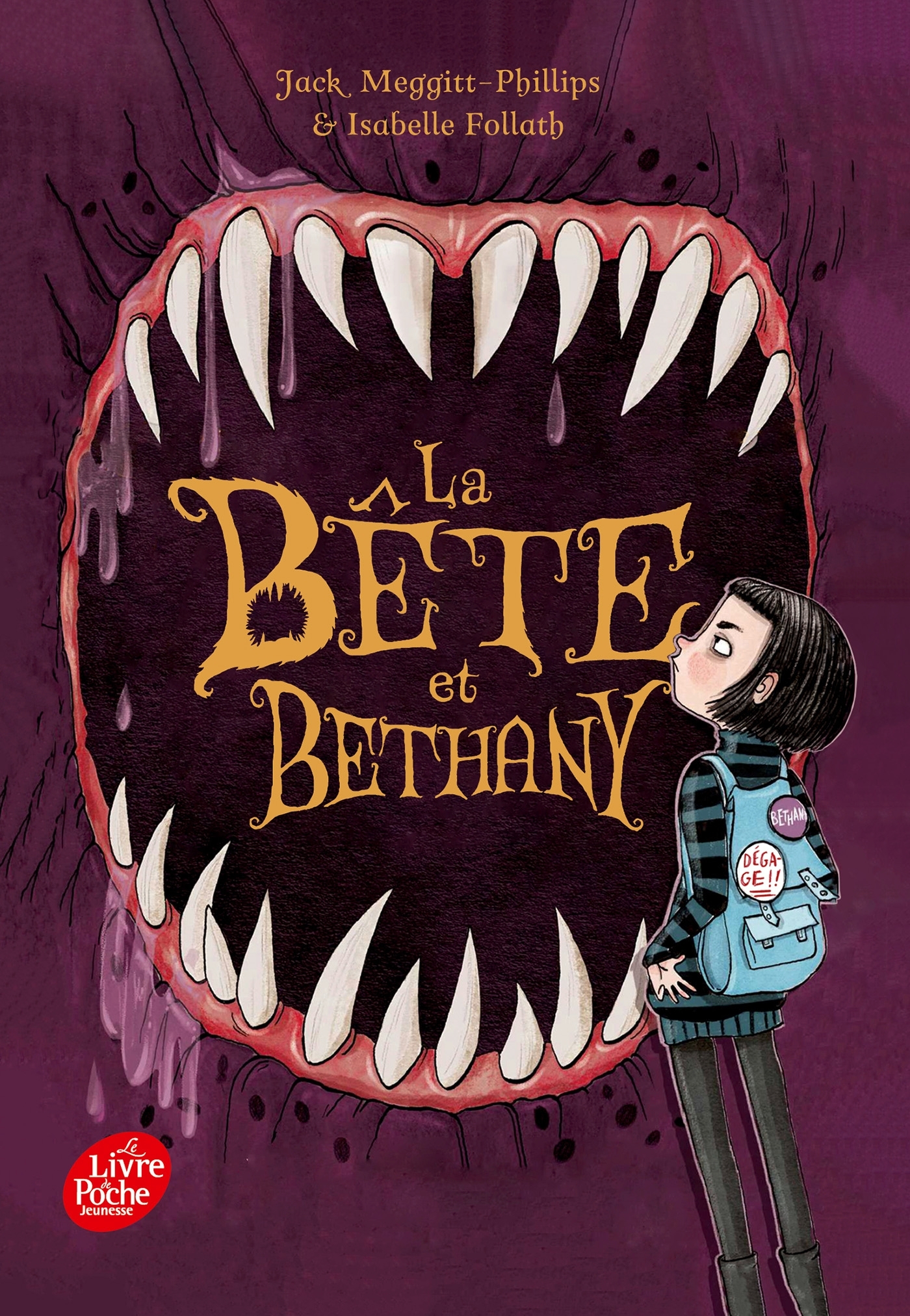 La Bête et Bethany - Tome 1 - Jack Meggitt-Phillips - POCHE JEUNESSE