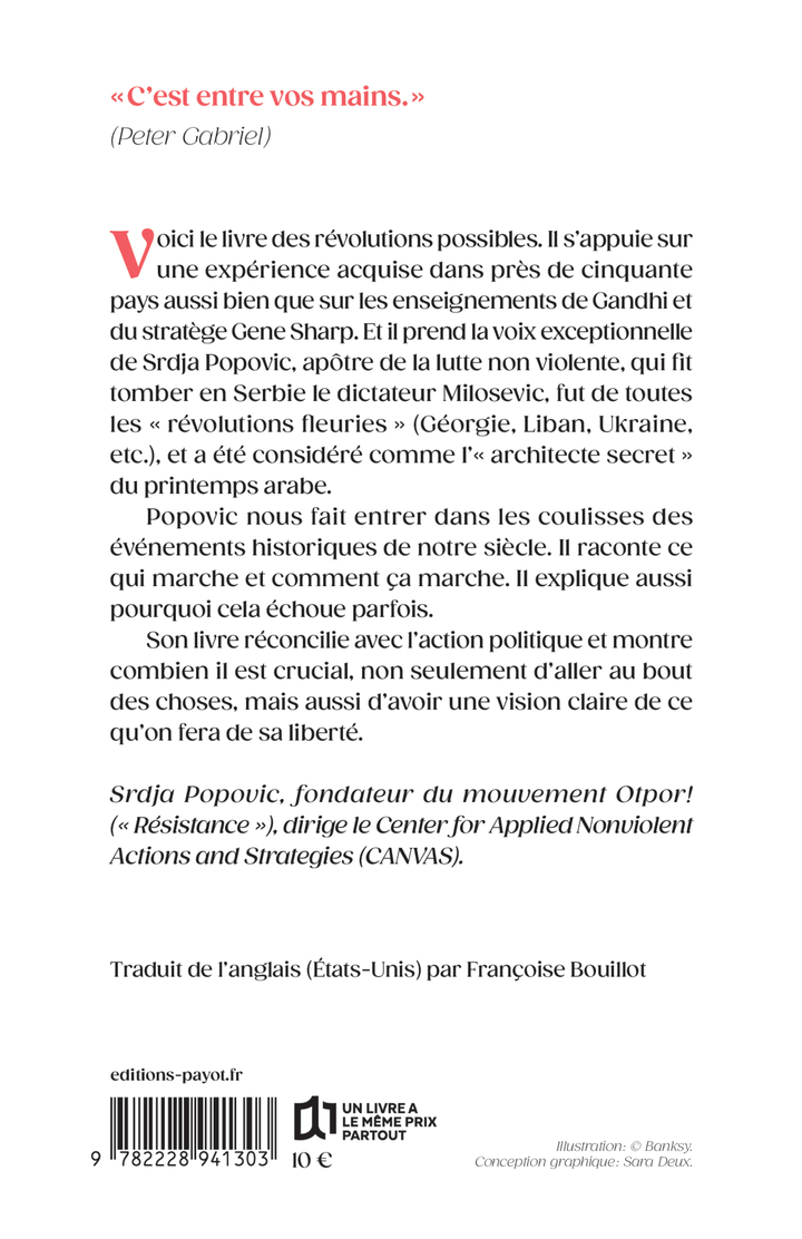 Comment faire tomber un dictateur quand on est seul, tout petit, et sans armes - Srdja Popovic - PAYOT