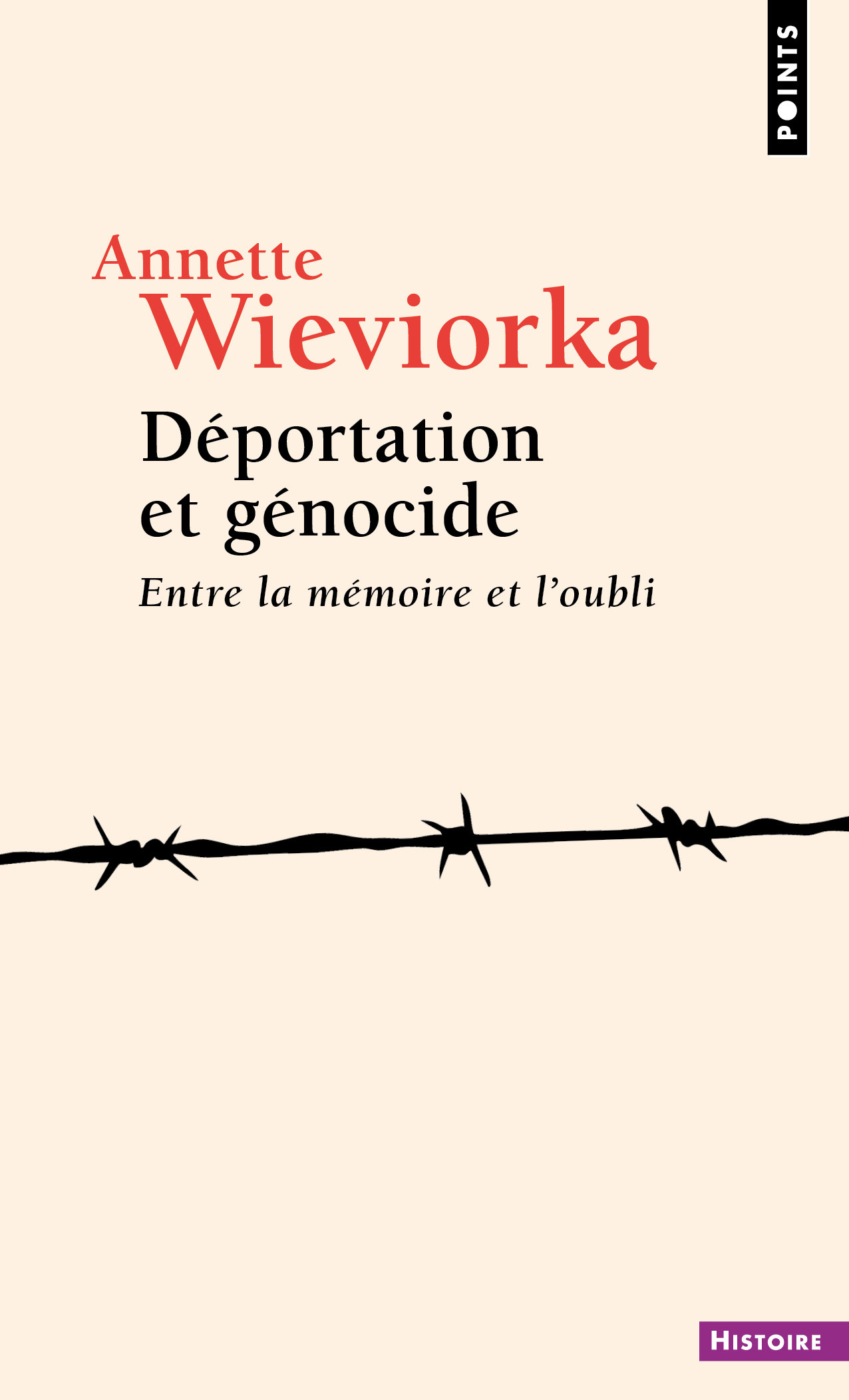Déportation et génocide - Annette Wieviorka - POINTS