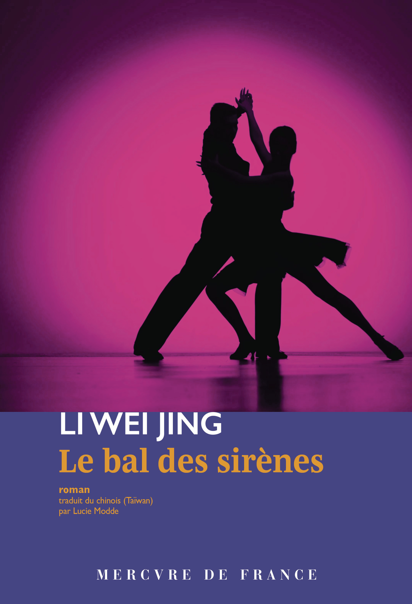 Le bal des sirènes - Li Wei Jing - MERCURE DE FRAN