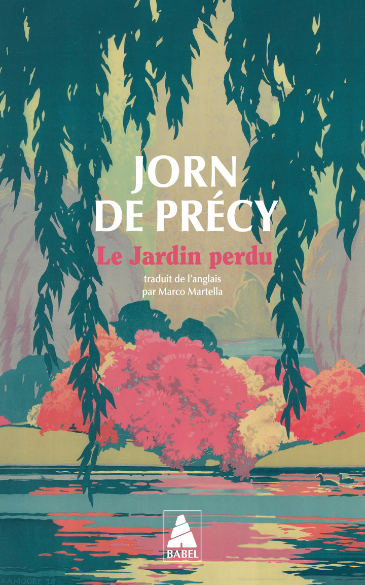 Le Jardin perdu - Jorn De précy - ACTES SUD