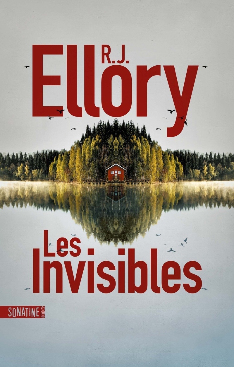 Les Invisibles - R.J. Ellory - SONATINE