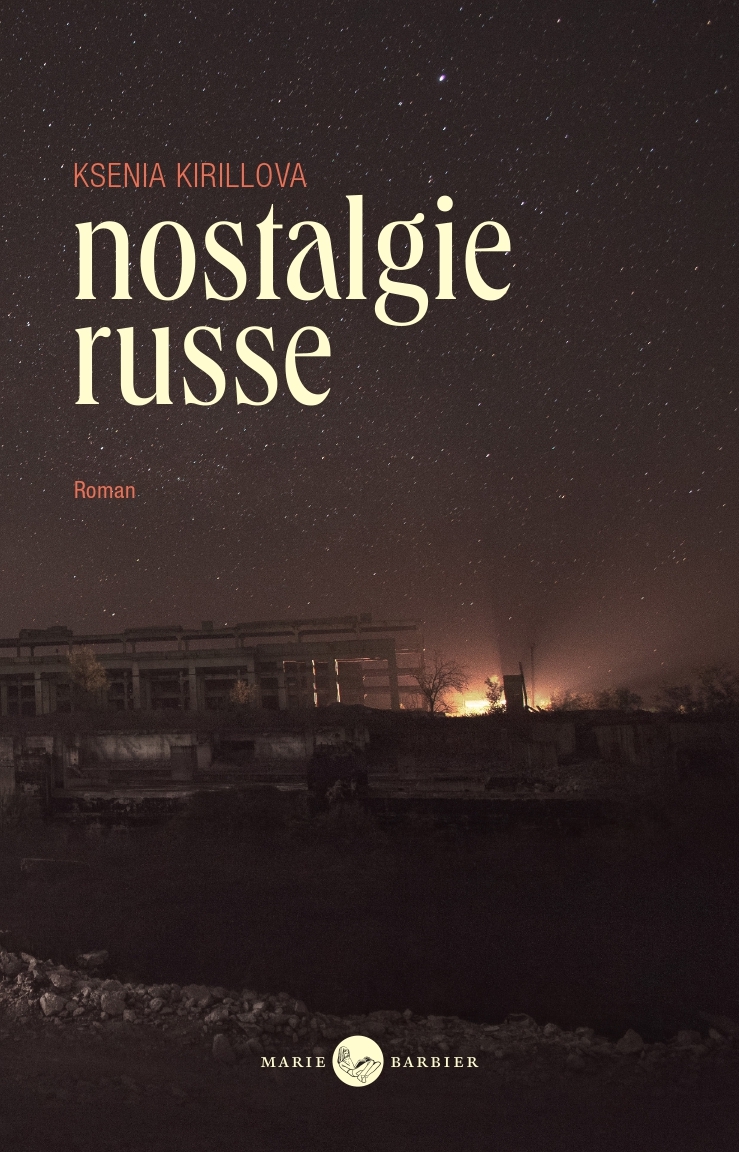 Nostalgie russe - Ksenia Kirillova - MARIE BARBIER