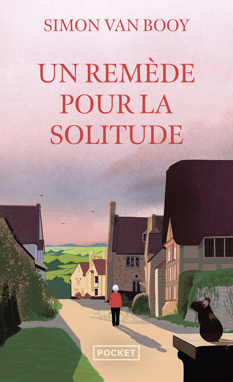 Un remède pour la solitude - Simon Van Booy - POCKET