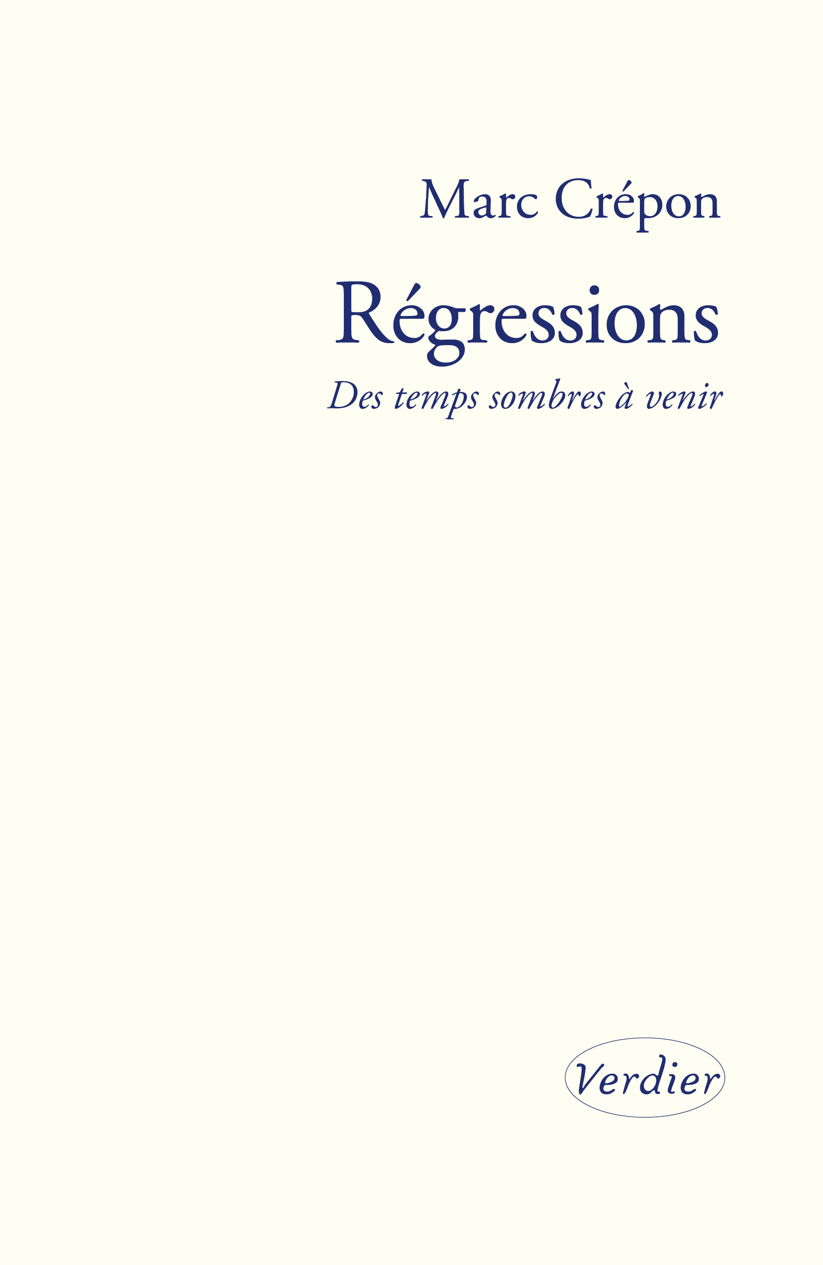 Régressions - Marc Crépon - VERDIER
