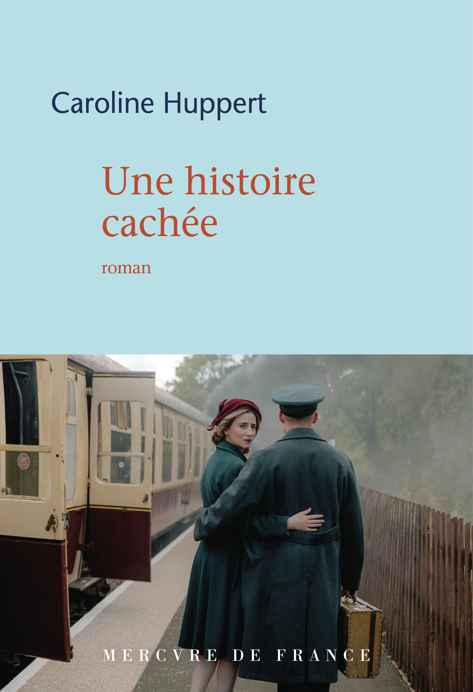 Une histoire cachée - Caroline Huppert - MERCURE DE FRAN