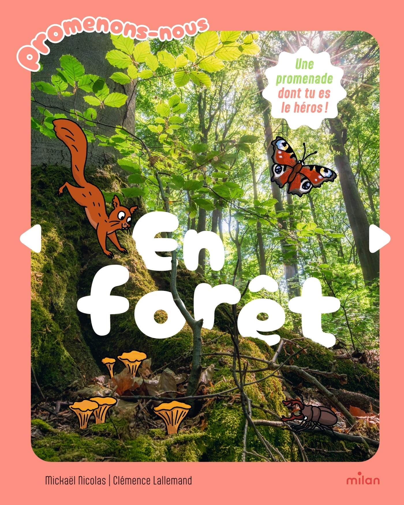 Promenons-nous en forêt - Mickael Nicolas - MILAN