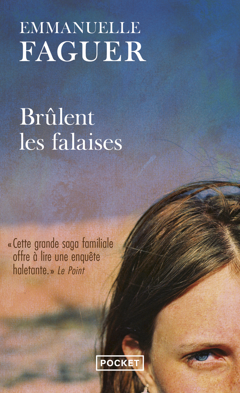 Brûlent les falaises - Emmanuelle Faguer - POCKET