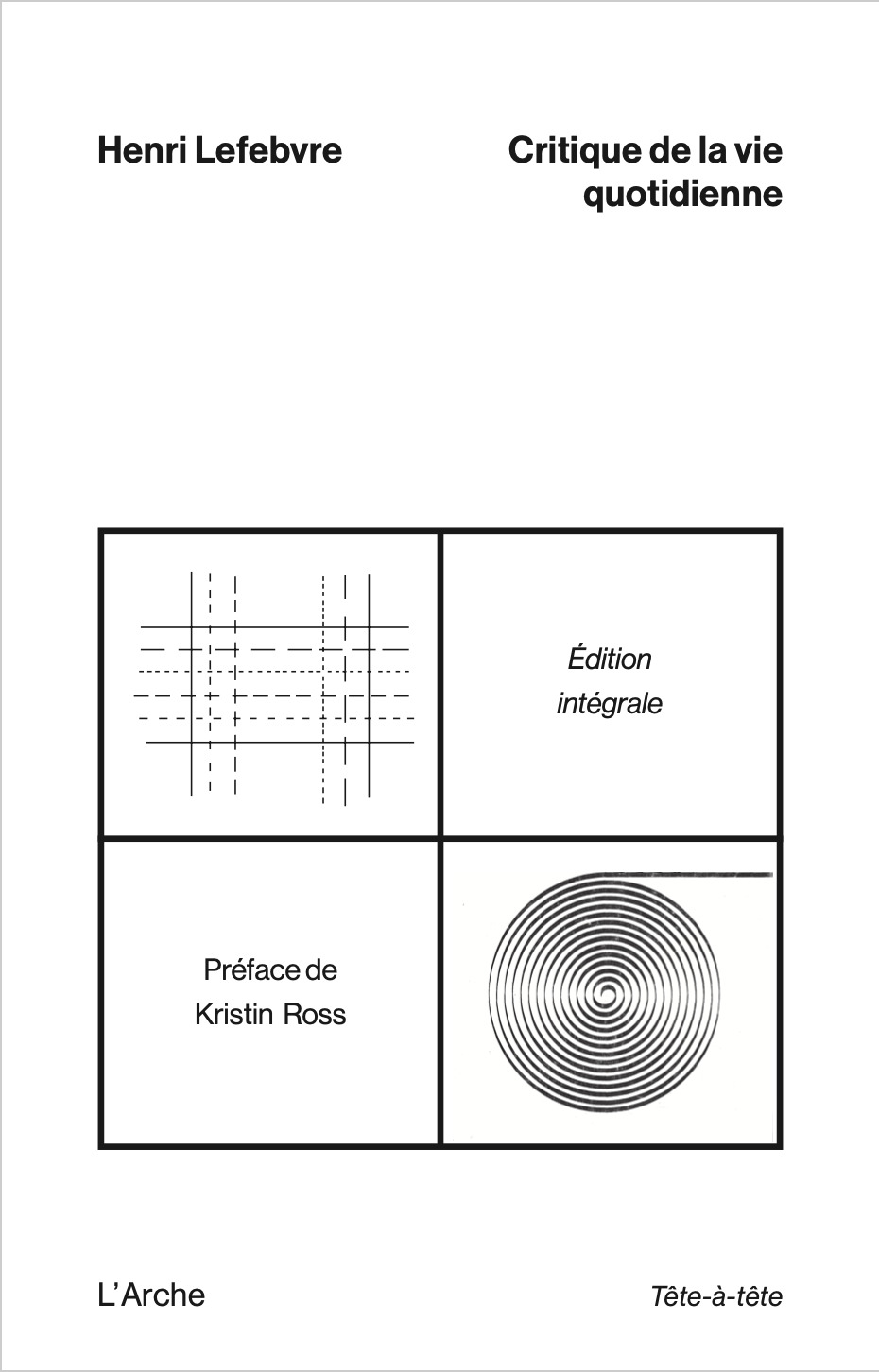 Critique de la vie quotidienne - Henri Lefebvre, Kristin Ross - L ARCHE