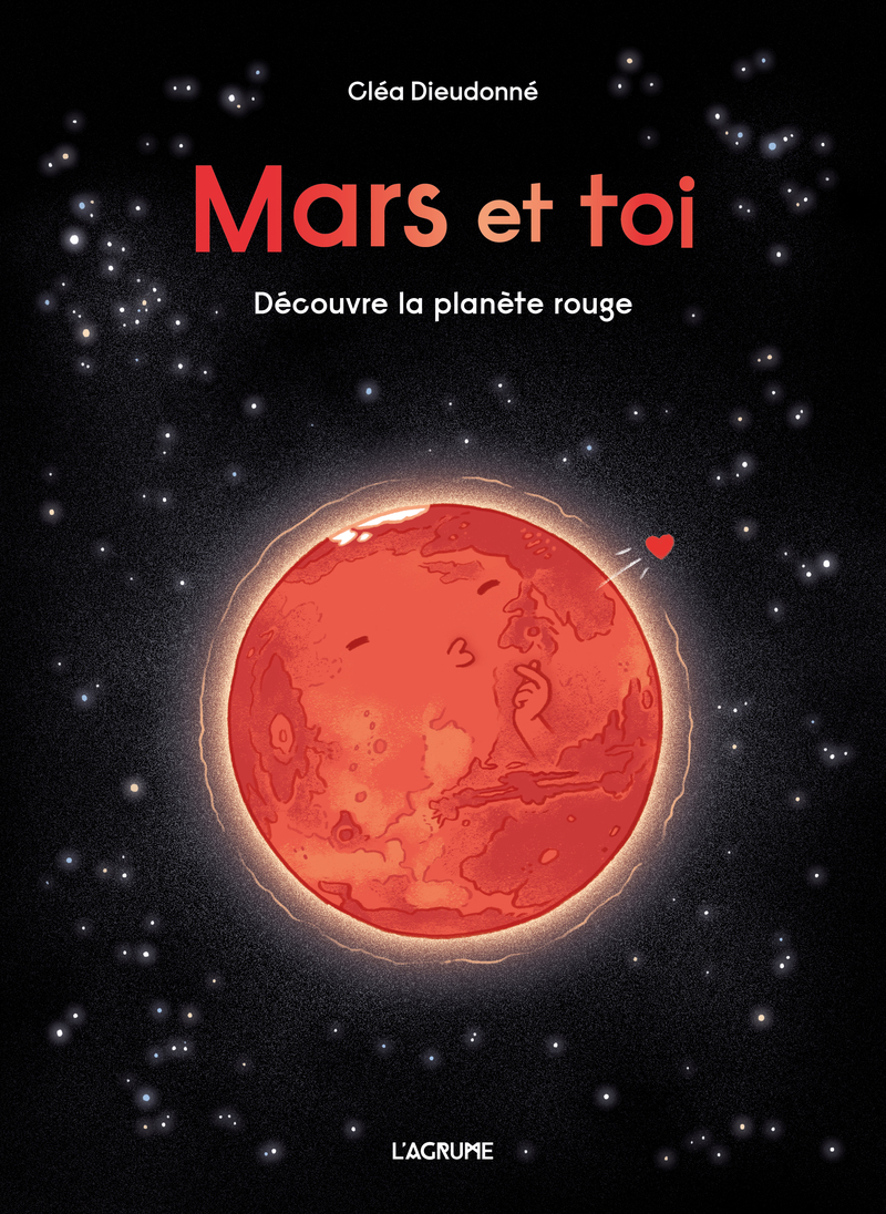 Mars et toi - Cléa Dieudonné - AGRUME