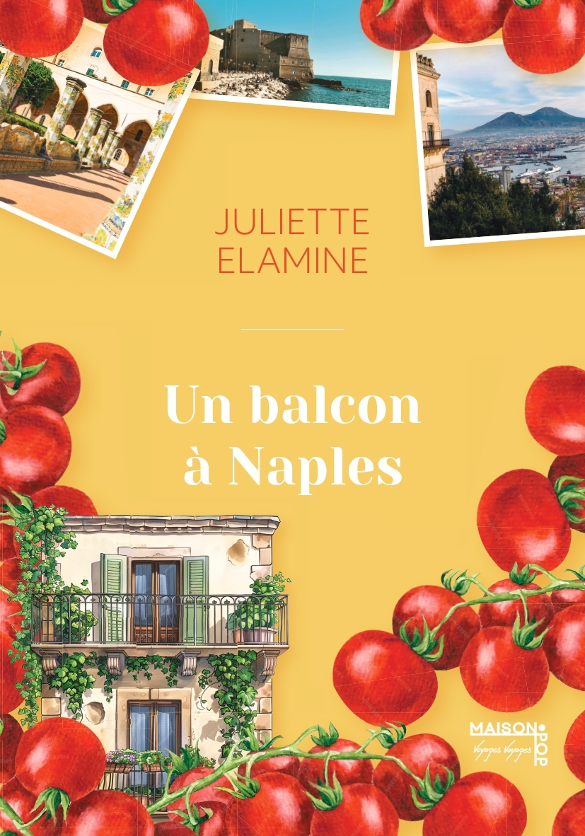 Un balcon à Naples - Juliette Élamine - MAISON POP