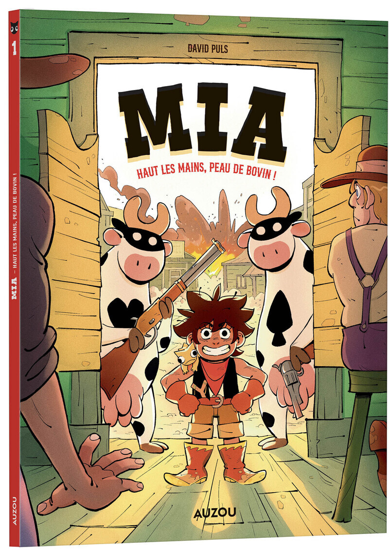 Mia - Tome 1 Haut les mains, peau de bovin ! - David Puls - AUZOU