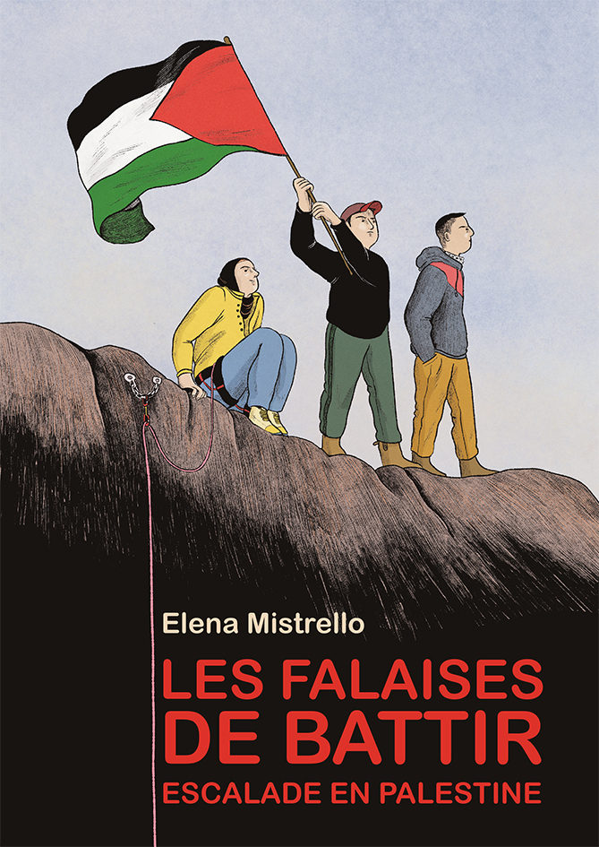 Les falaises de Battir - Elena Mistrello - PRESQUE LUNE