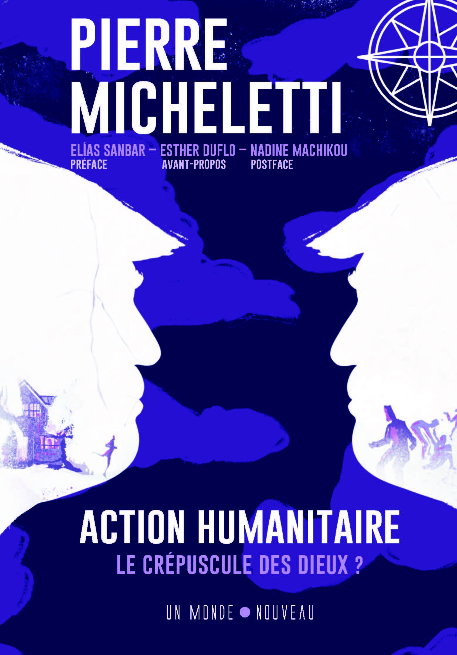Action humanitaire  Le crépuscule des dieux ? -  - MONDE NOUVEAU