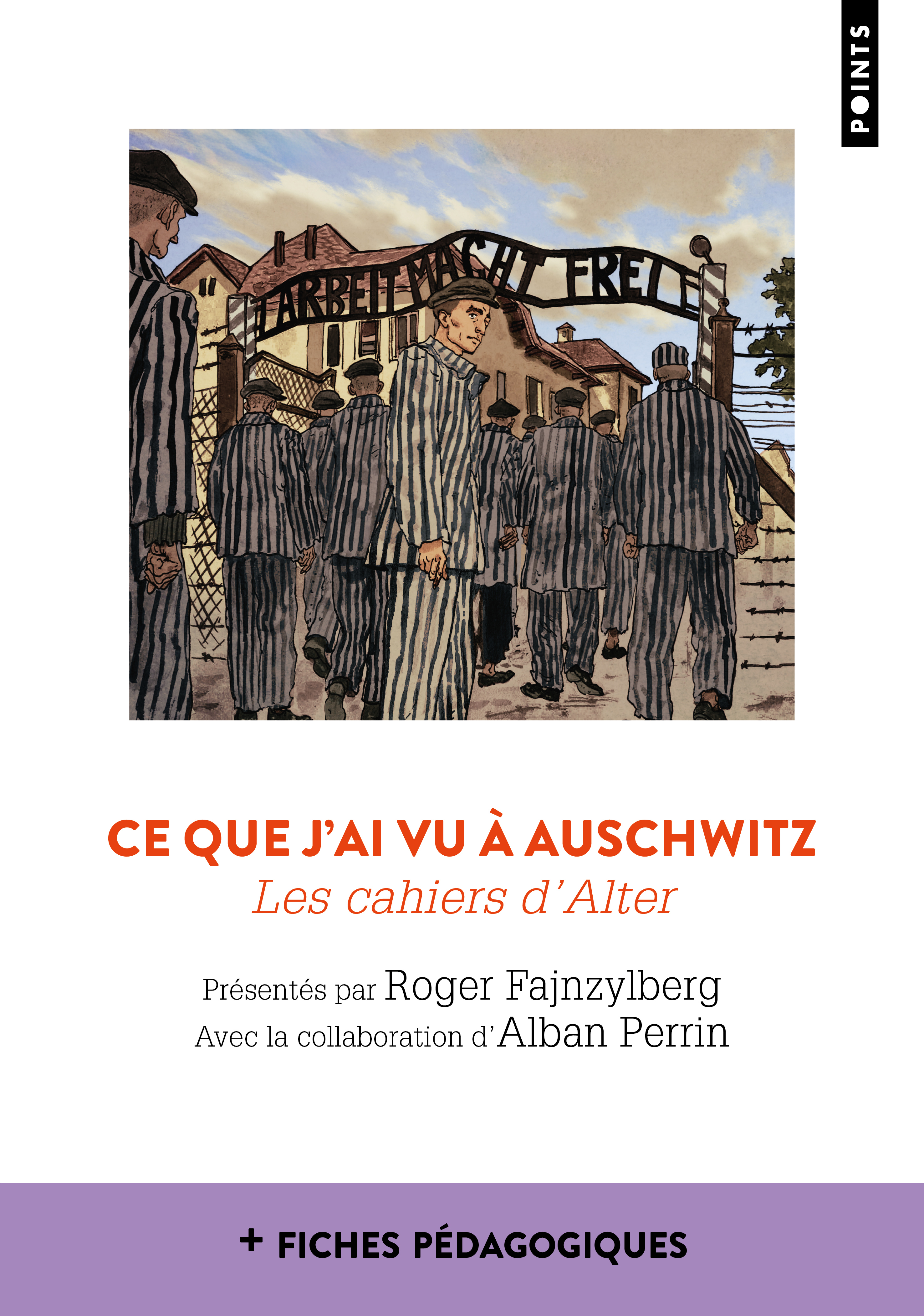 Ce que j'ai vu à Auschwitz - Alter Fajnzylberg, Roger Fajnzylberg, Alexandre Bande - POINTS