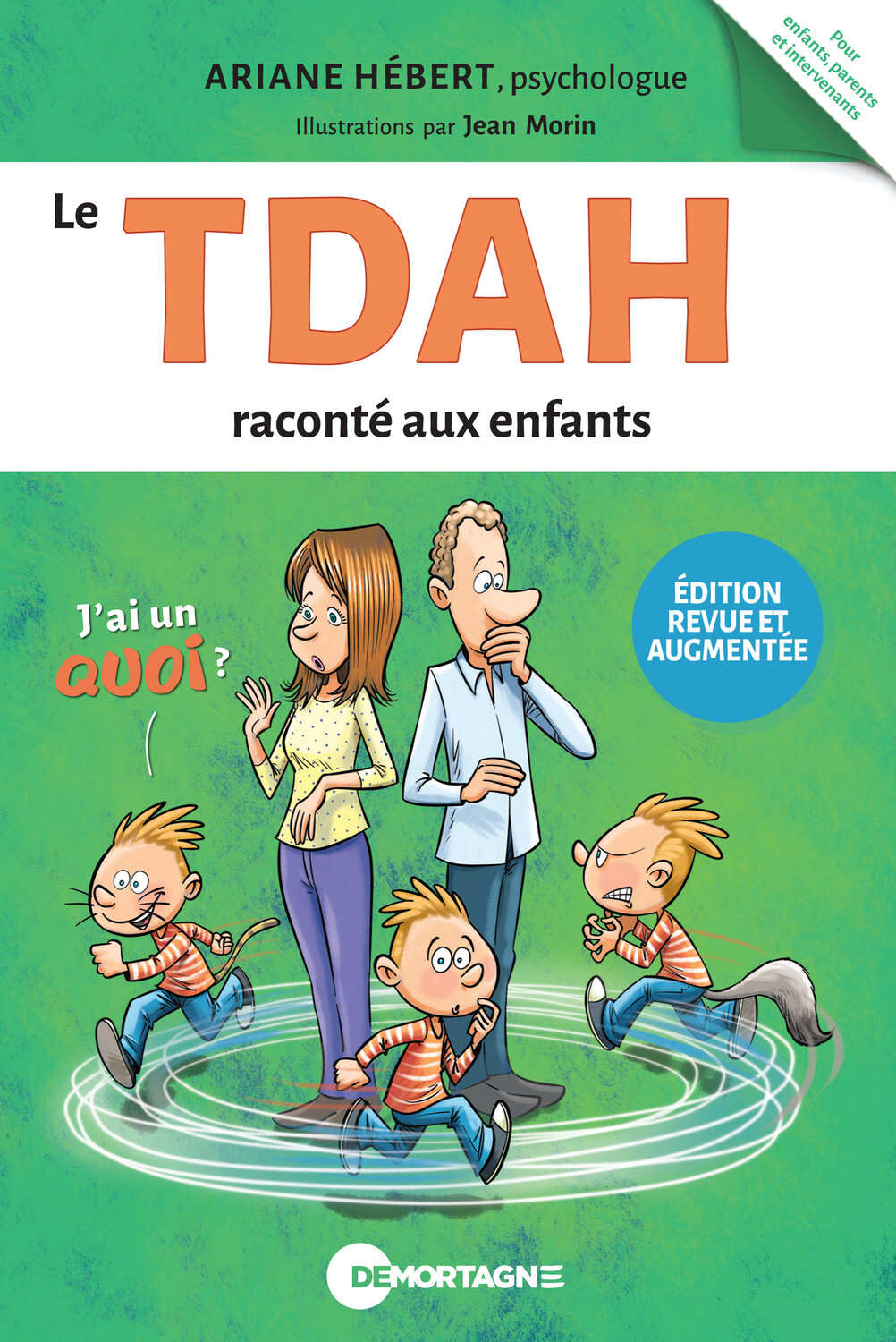 Le TDAH raconté aux enfants - Ariane Hébert - DE MORTAGNE