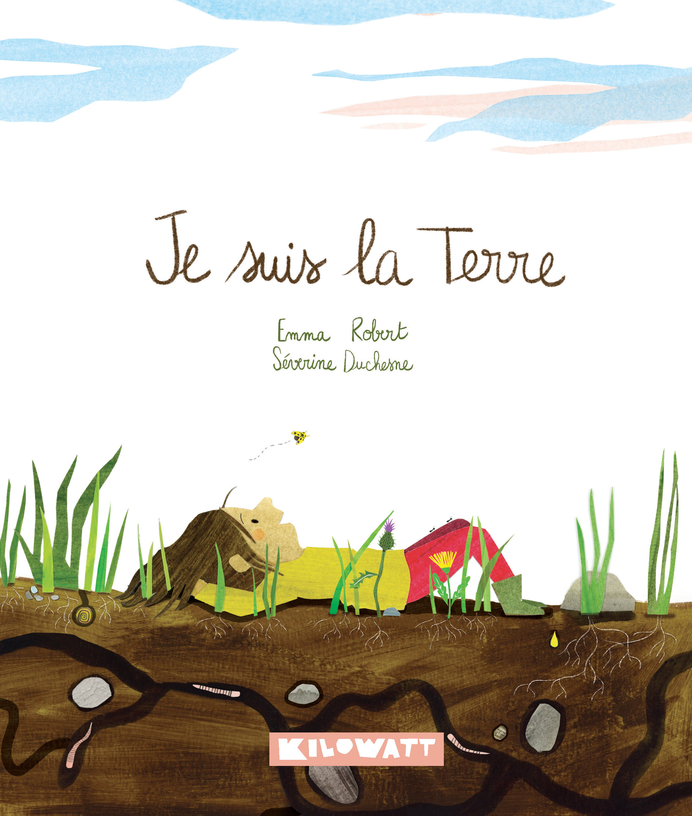 Je suis la Terre - Emma Robert - KILOWATT