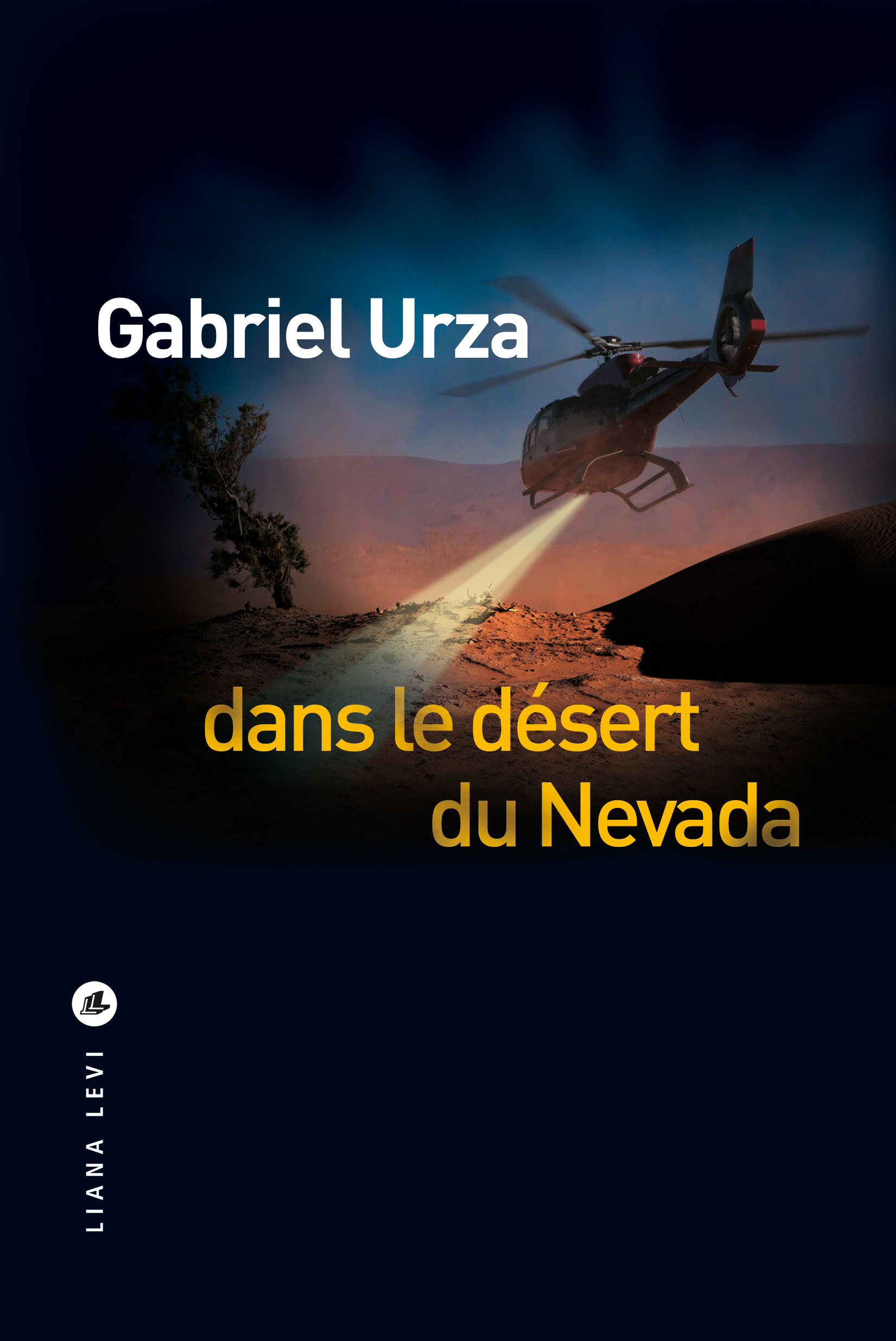 Dans le désert du Nevada - Gabriel Urza - LEVI