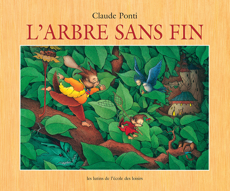 L'arbre sans fin - Claude Ponti - EDL