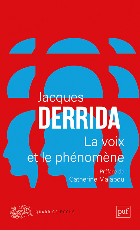 La voix et le phénomène - Jacques Derrida - PUF